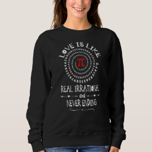 Sudadera Love Irrational Maths Sweines Valentines Pi Day Cl