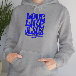 Sudadera Love like jesus