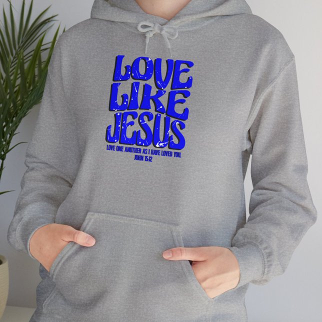 Sudadera Love like jesus (Subido por el creador)