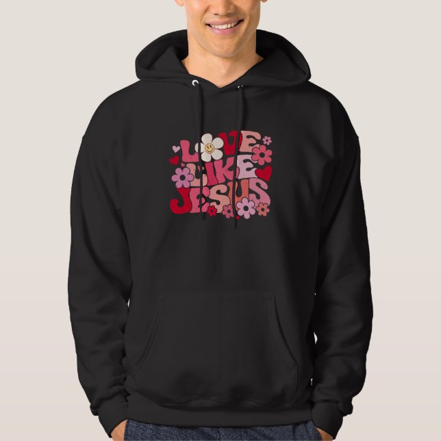 Sudadera Love Like Jesus Christian Bible Verse Trendy Flora (Anverso)