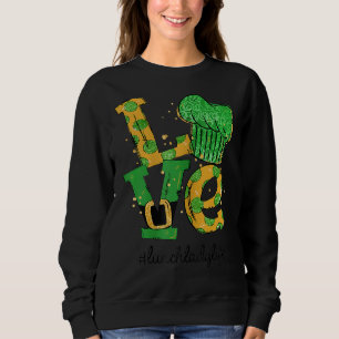 Sudadera Love Lunch Lady Life Funny Día St Patrick