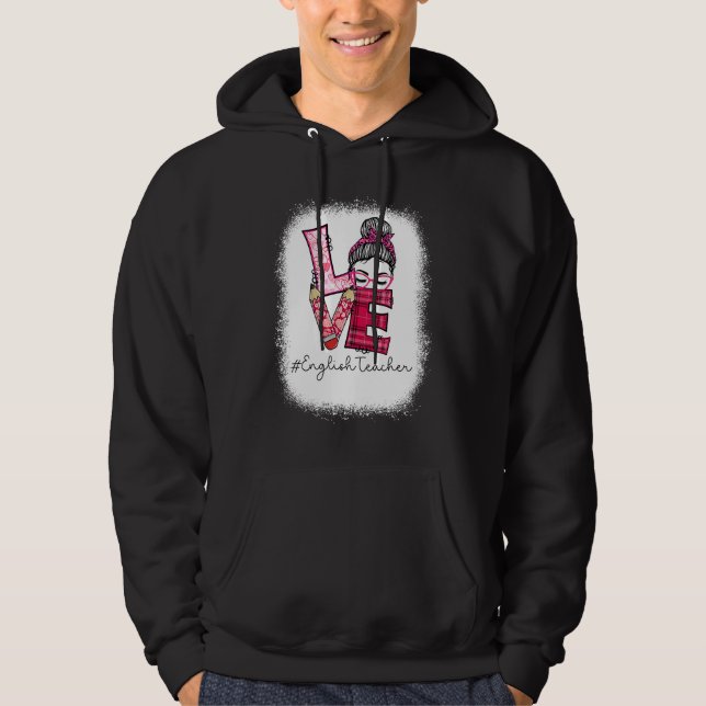 Sudadera Love Messy Bun English Teacher Valentine's Day Mat (Anverso)