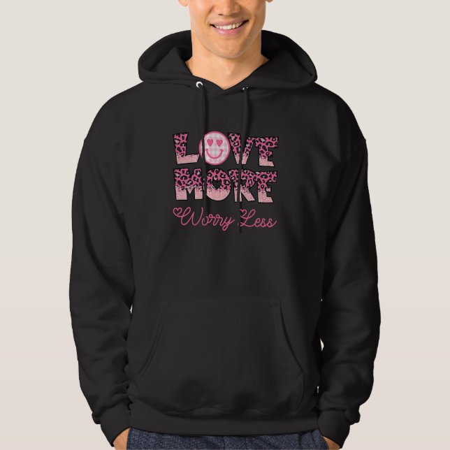 Sudadera Love More Worry Less Valentine's Day Smile Face (Anverso)