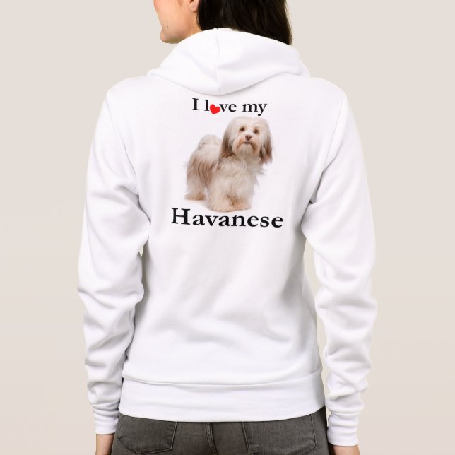 Sudadera Love My Havanese Hoodie (Reverso)