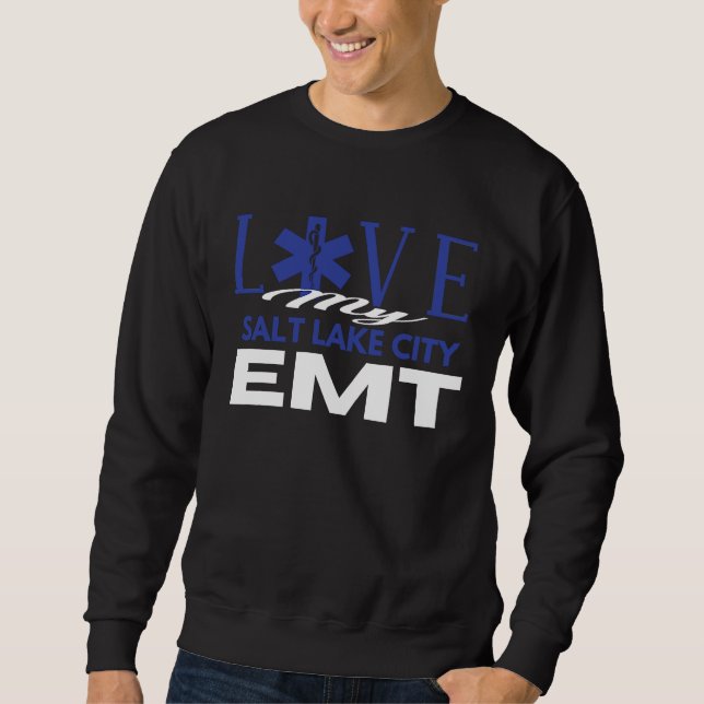 Sudadera Love My Salt Lake City Utah EMT for EMT (Anverso)