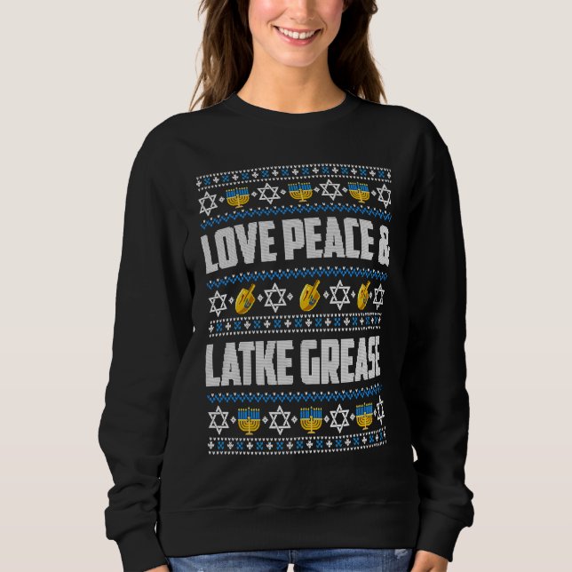 Sudadera Love Peace Latke Grease Hanukkah Ugly Christmas Sw (Anverso)