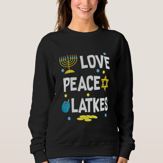 Sudadera Love Peace Latkes Hanukkah Chanukah Jewish (Anverso)