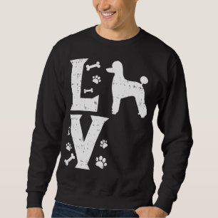 Sudadera Love Poodle Standard Miniatura Juguete Mascota Per