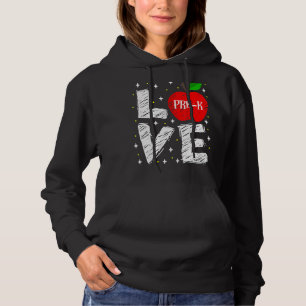 Sudadera Love Pre K Apple De Vuelta Al Profesor De La Escue