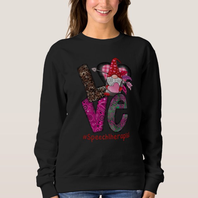Sudadera Love Speech Therapist SLP Gnome Valentine's Day he (Anverso)