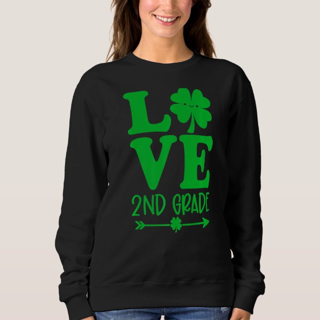 Sudadera Love St Patrick S Day Shamrock 2º grado de profeso (Anverso)