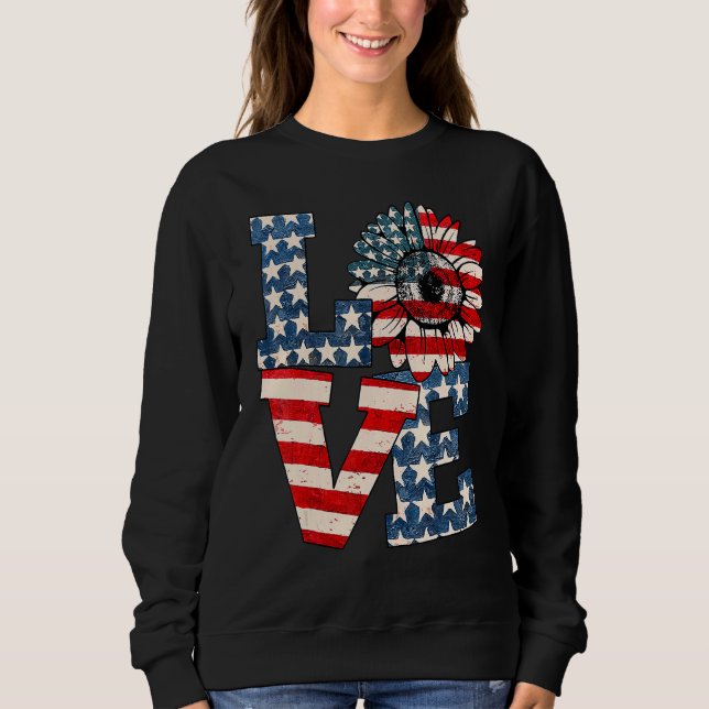 Sudadera Love Sunflower Usa Flag Orgulloso De Celebrar El 4 (Anverso)
