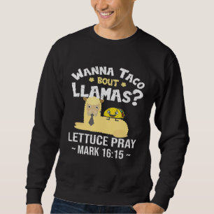 Sudadera Love Taco Foodie Taco Lover Llama Lama Alpaca Anim