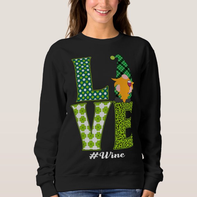 Sudadera Love Wine Gnome St Patricks Day Shamrock Men Mujer (Anverso)