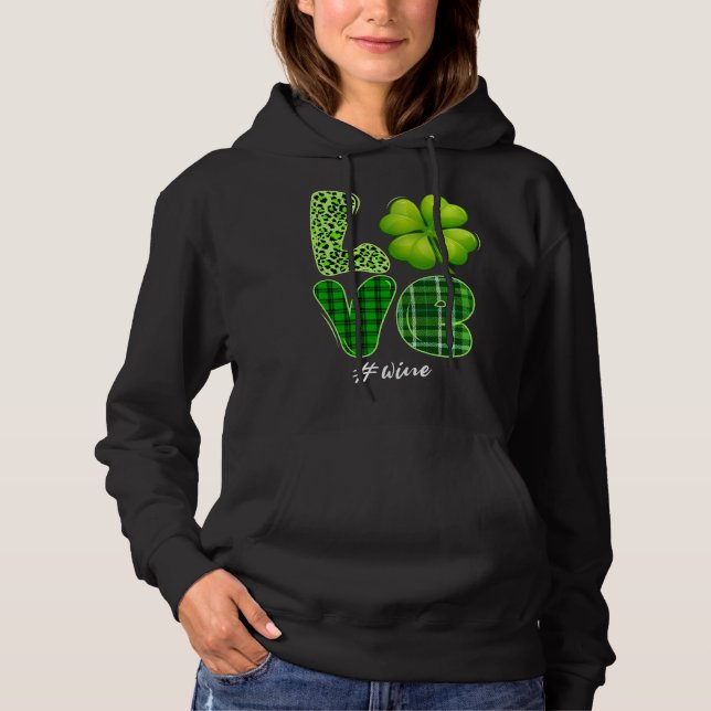 Sudadera Love Wine Shamrock Lucky C St Patricks Day Basebal (Anverso)