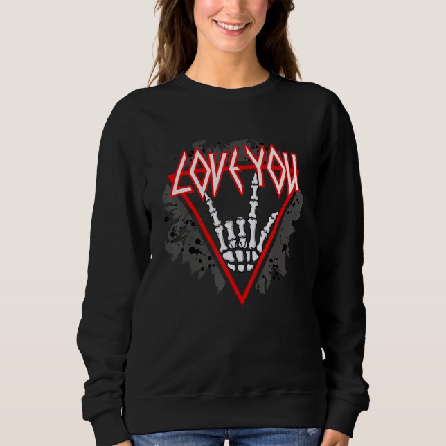 Sudadera Love You Skeleton Bones Hand Sign Rock & Roll Vale (Anverso)