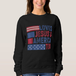 Sudadera Loves Jesus & America Too Christ 4th Of July Ameri