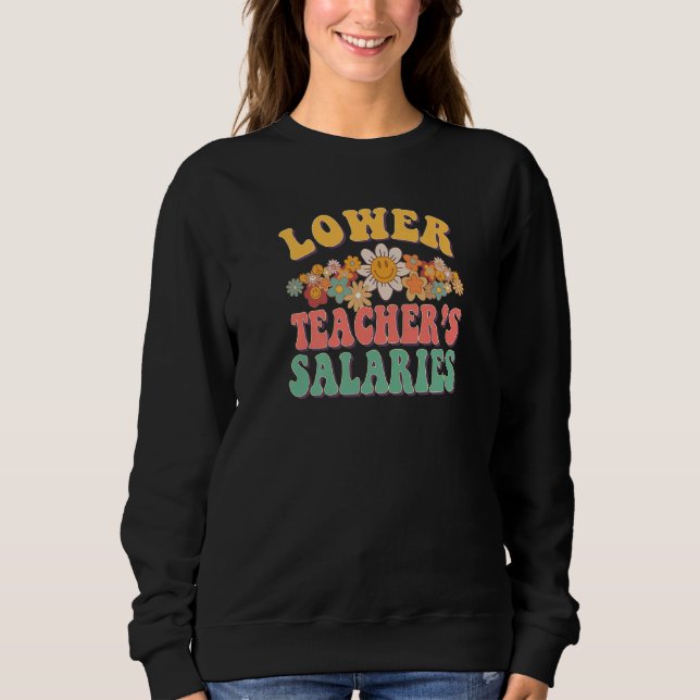 Sudadera Lower Teacher's Salaries Costume Women Men  Teache (Anverso)