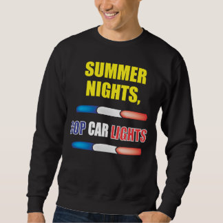 SUDADERA LUCES DEL COCHE DEL POLI DE LAS NOCHES DE VERANO