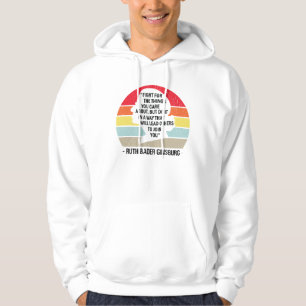 Sudadera Lucha Por Las Cosas Que Te Importan De RBG