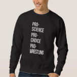 Sudadera Lucha Pro Science Pro Choice Pro<br><div class="desc">Lucha Pro Science Pro Choice Pro</div>
