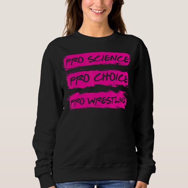 Sudadera Lucha Pro Science Pro Choice Pro (Anverso)