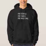 Sudadera Lucha Pro Science Pro Choice Pro<br><div class="desc">Lucha Pro Science Pro Choice Pro</div>