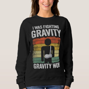 Sudadera Luchaba Contra Gravity Gravity Ganó Hand Bro