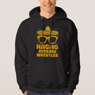 Sudadera Luchador Nacho Promedio Luchando Cinco de Mayo