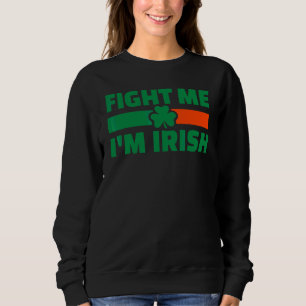 Sudadera Luchame, soy irlandés, un humor de Chiste tonto y 