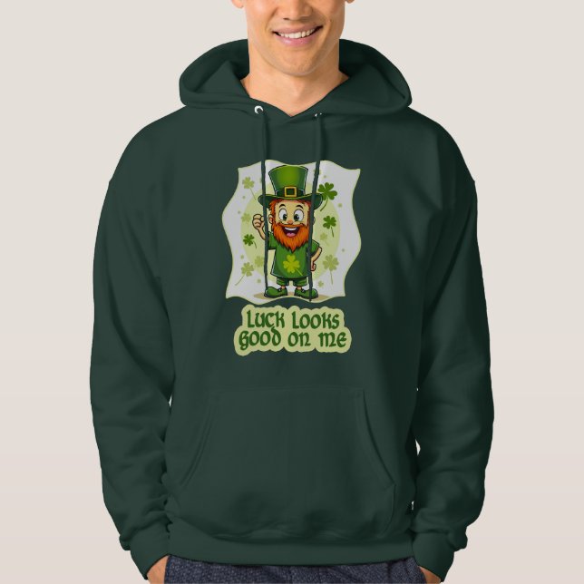 Sudadera Luck Looks Good on Me St Patrick’s Day - Moletons (Anverso)