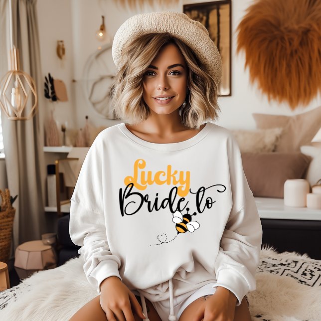 Sudadera Lucky Bride to Bee Sweatshirt (Lucky Bride to Bee sweatshirt. )