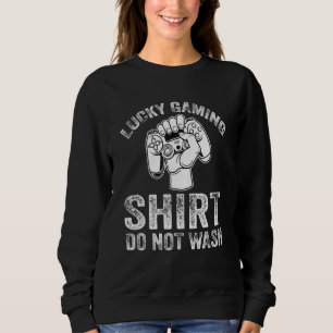 Sudadera Lucky Gaming Do Not Wash Video Game Player Geek P
