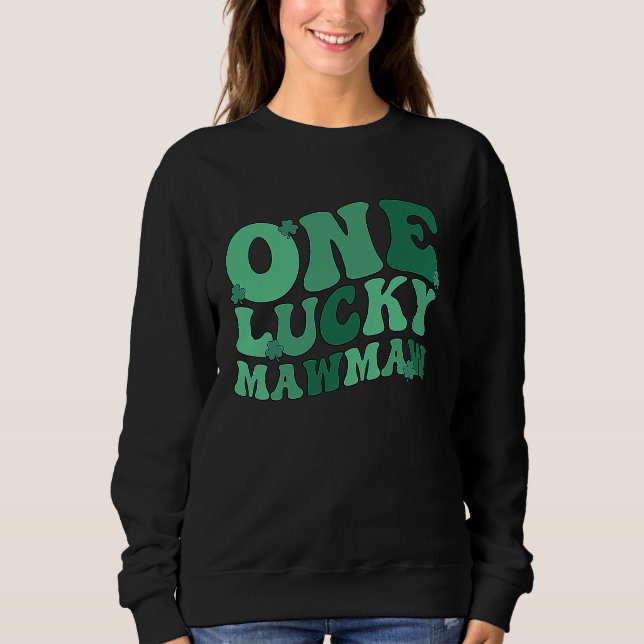 Sudadera Lucky Mawmaw Grandmother St Patrick's Day Mawmaw G (Anverso)