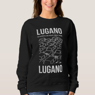 Sudadera Lugano Está A Una Hora De Lugano Suiza Jok