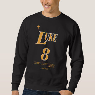 Sudadera Luke 8:21 Escritura Biblia - Cristiano - (1 de 2)