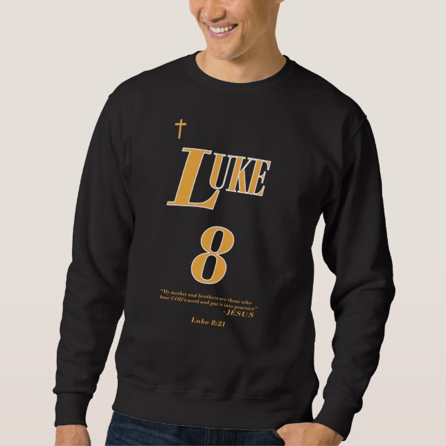 Sudadera Luke 8:21 Escritura Biblia - Cristiano - (1 de 2) (Anverso)
