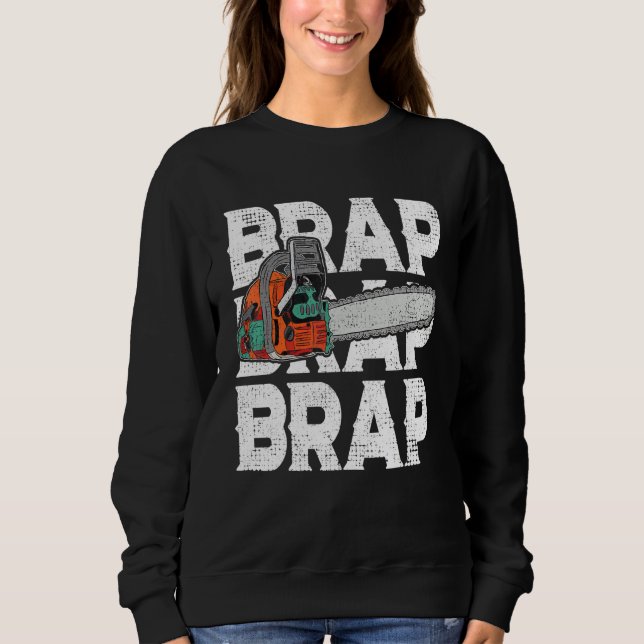 Sudadera Lumberjack Chainsaw Sound Brap Forest Funny W (Anverso)