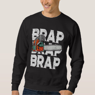 Sudadera Lumberjack Chainsaw Sound Brap Forest Funny W