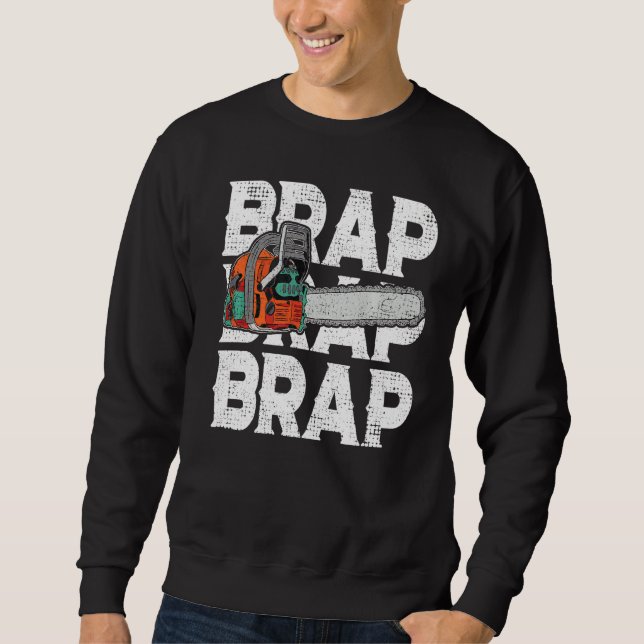 Sudadera Lumberjack Chainsaw Sound Brap Forest Funny W (Anverso)