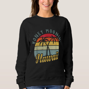 Sudadera Luna de miel hawaiana y recién casados en Hawái o