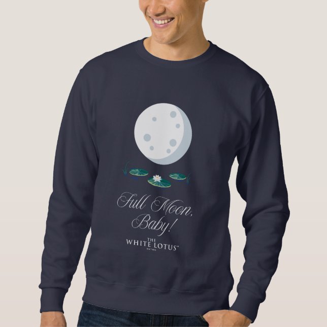 Sudadera Luna Llena, Baby! - The White Lotus (Anverso)
