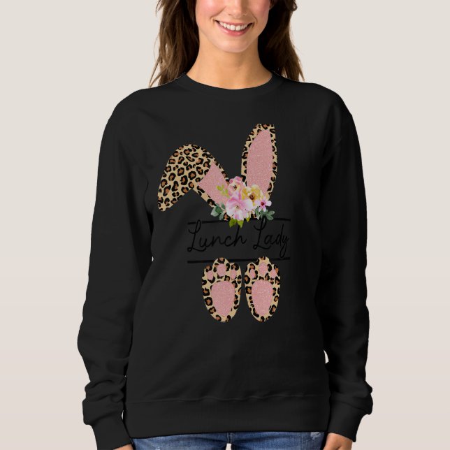 Sudadera Lunch Lady Bunny Leopard Flowe Cute Easter Match (Anverso)
