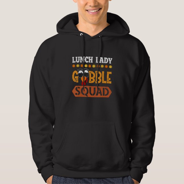 Sudadera Lunch Lady Gobble Squad contando a la tripulación  (Anverso)