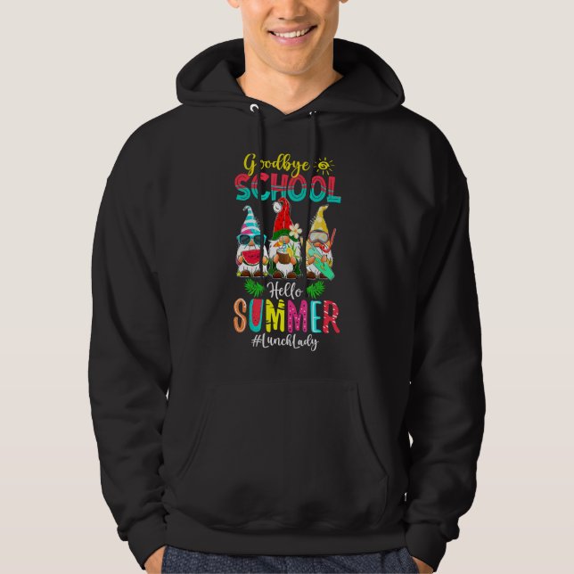 Sudadera Lunch Lady Goodbye School Hola Summer Vacation Gn (Anverso)