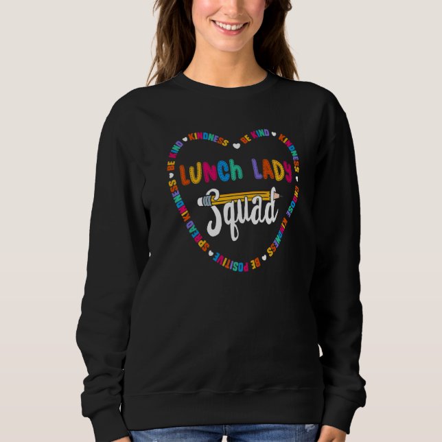 Sudadera Lunch Lady Squad Team Be Kind School Lunch Lady Te (Anverso)