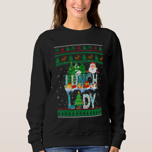 Sudadera Lunch Lady Ugly Christmas Tree Santa Matching Xmas (Anverso)