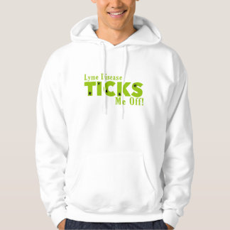 Sudadera Lyme Disease Ticks Me Off Hoodie