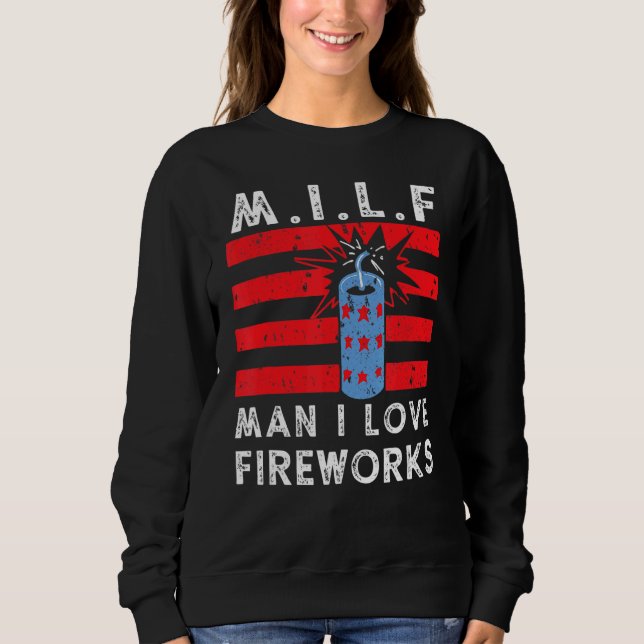 Sudadera M I L F Man I Love Fireworks 4 De Julio (Anverso)