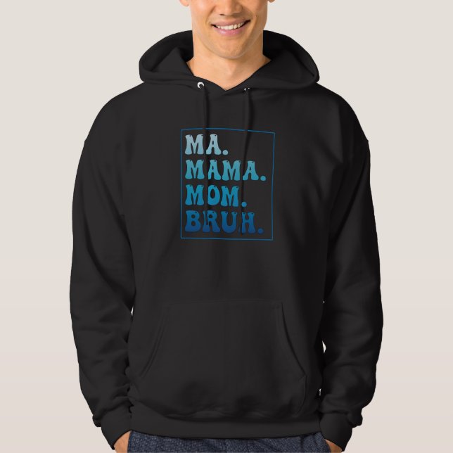 Sudadera Ma Mama Mom Bruh Women Mommy Leopard Mother's Day  (Anverso)
